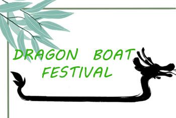 DRAGON BOAT FESTIVAL